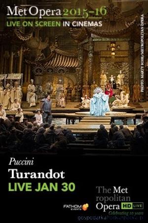 „Turandot"- transmisja z Metropolitan Opera