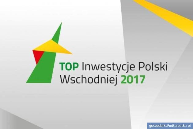 Konkurs „Top Inwestycje Polski Wschodniej” 2017 