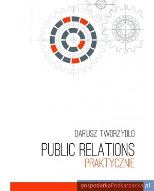 Public relations praktycznie – nowy podręcznik Dariusza Tworzydło
