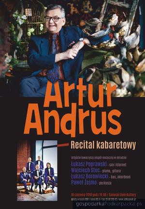 Recital kabaretowy Artura Andrusa w Sanoku
