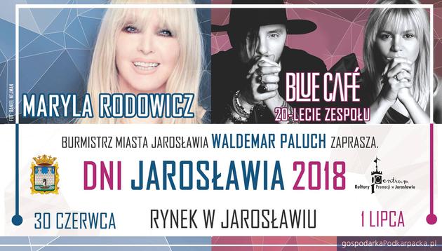 Dni Jarosławia 2018 – Maryla Rodowicz i Blue Cafe