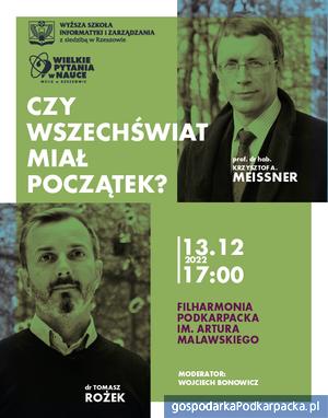 Prof. Meissner oraz dr Rożek i... „Wielkie pytania w Nauce”