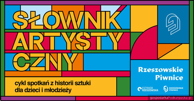 Słownik artystyczny - cykl spotkań z historii sztuki dla dzieci i młodzieży w Rzeszowie