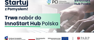Zdobądź do 40 000 na rozwój swojego pomysłu! Trwa Nabór do InnoStart Hub Polska