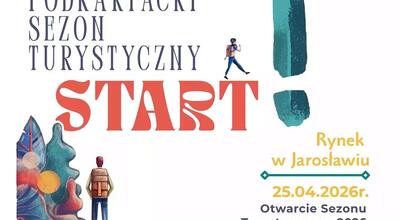 Otwarcie Sezonu Turystycznego 2026 na Podkarpaciu