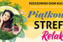 Strefa relaksu w Domu Kultury Country 