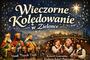Wieczorne Kolędowanie w Zielonce 
