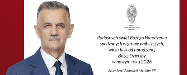 Życzenia senatora Józefa Jodłowskiego z okazji Bożego Narodzenia 2025