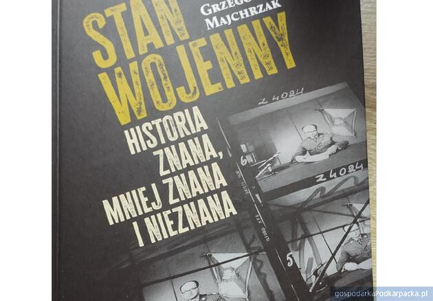 test „Stan wojenny. Historia znana, mniej znana i nieznana” - promocja książki Grzegorza Majchrzaka w Rzeszowie