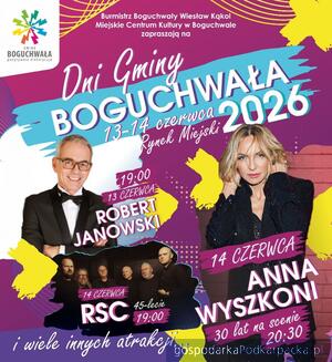 Anna Wyszkoni, Robert Janowski i RSC wystąpią na Dniach Boguchwały 